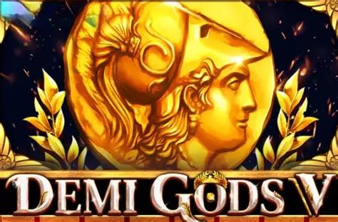 Demi Gods V Slot - Play Online